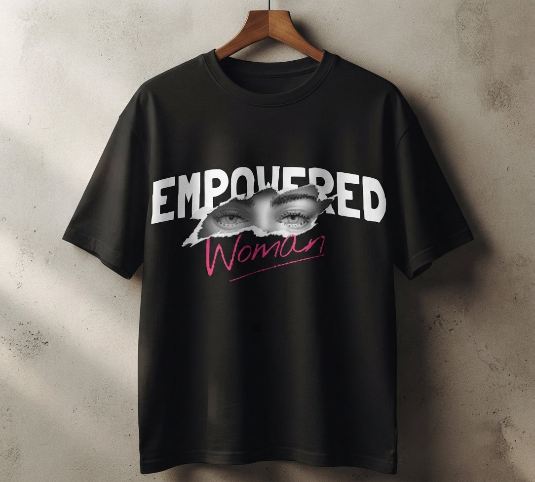 Empowered Woman Oversized T-Shirt | Bold Statement Graphic Tee